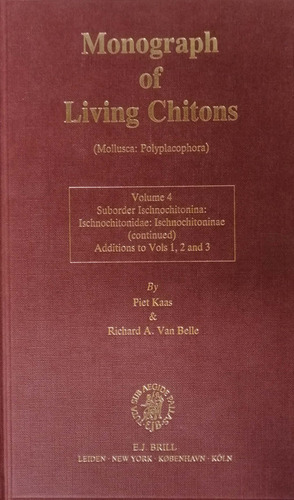 Monograph Of Living Chitons: Mollusca: Polyplacophora. Vol 4