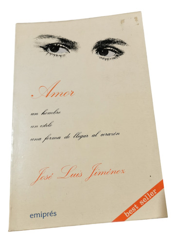 Amor: Un Hombre, Un Estilo - José Luis Jiménez (Usado)