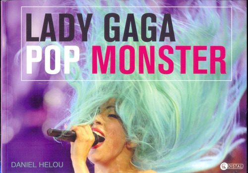 Lady Gaga Pop Monster - Lady Gaga