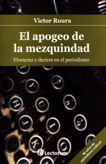 Libro Apogeo De La Mezquindad El Vivencias Y Decires En  Nvo