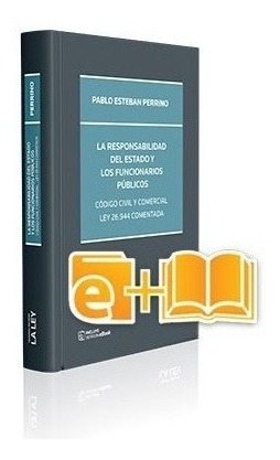 La Responsabilidad Del Estado Y Los Funcionarios Publicos