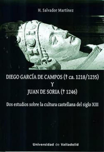 Diego Garcia De Campos Y Juan De Soria  -  Martinez, H.salv