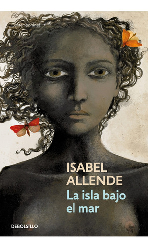 La Isla Bajo El Mar - Isabel Allende