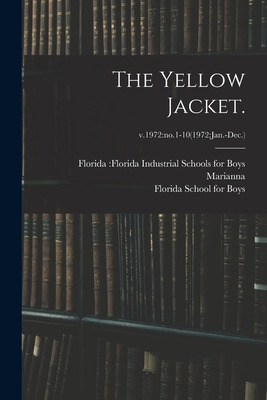 Libro The Yellow Jacket.; V.1972: No.1-10(1972: Jan.-dec....