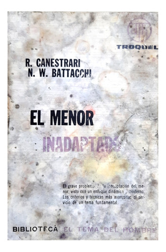 El Menor Inadaptado - R. Canestrari & N. W. Battacchi