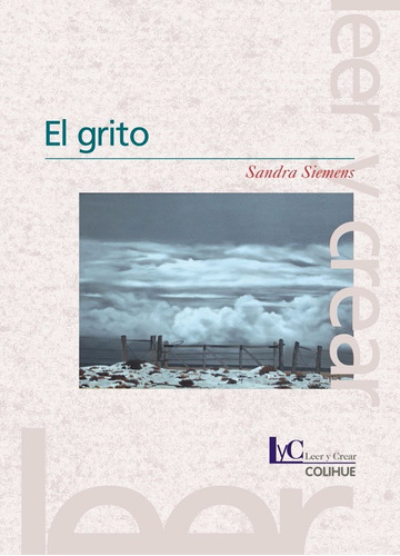 El Grito - Sandra Siemens - Ed. Colihue