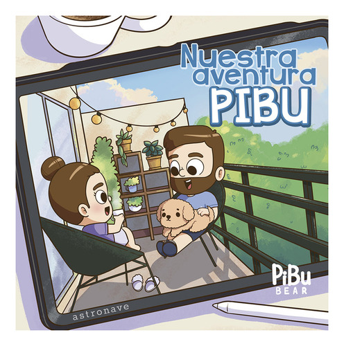 Libro: Nuestra Aventura Pibu. Pibubear. Astronave