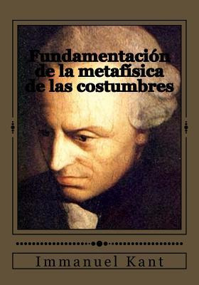 Libro Fundamentacion De La Metafisica De Las Costumbres -...