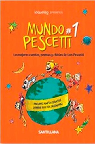 Coleccion Mundo Pescetti - Numero 1 - Nuevo - Santillana