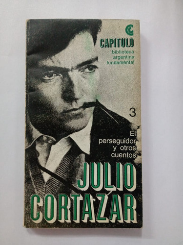 El Perseguidor - Julio Cortazar 