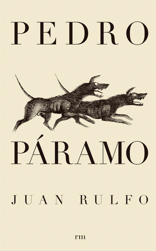 Pedro Páramo - Rulfo Juan - Rm & Fundación Juan Rulfo