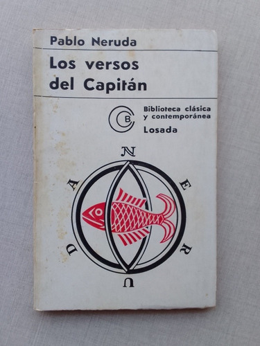 Los Versos Del Capitán Pablo Neruda 1969