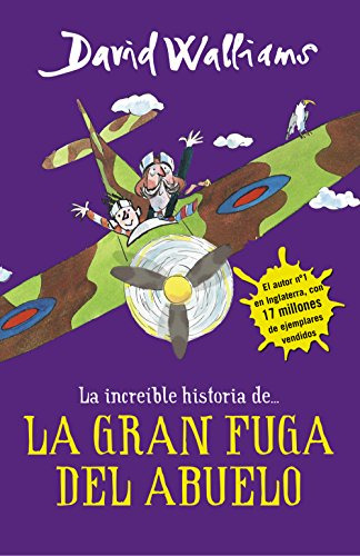 La Increible Historia De  La Gran Fuga Del Abuelo -coleccion