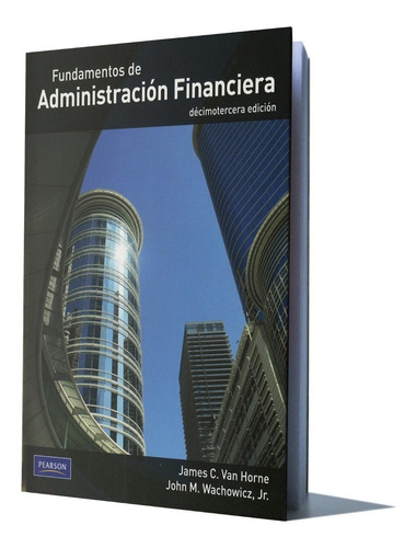 Fundamentos De Administración Financiera 13.° Ed. Van Horne