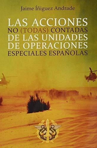 Libro: Las Acciones No (todas) Contadas De Las Unidades De O