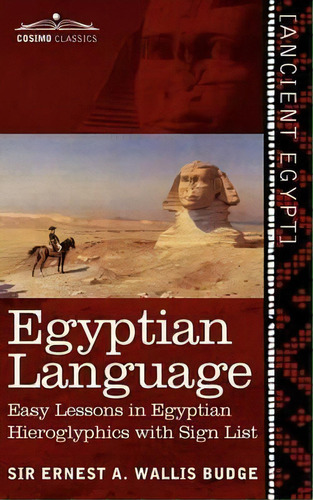 Egyptian Language, De Ernest A Wallis Budge. Editorial Cosimo Classics, Tapa Blanda En Inglés