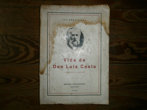 Vida De Don Luis Costa Salomon Sinay Biblioteca Publica 1944