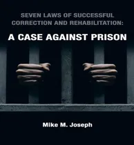 Comprar Libro Seven Laws Of Successful Correction And Rehabilitat...