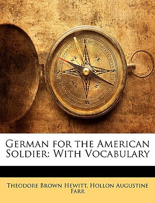 Libro German For The American Soldier: With Vocabulary - ...