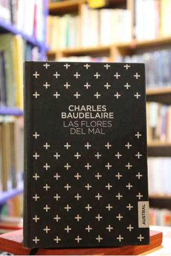 Las Flores Del Mal (introducción Con Subrayados) - Charles B