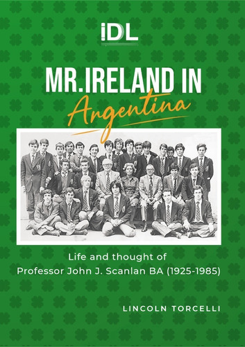 Libro Mr. Ireland In Argentina - Lincoln Torcelli