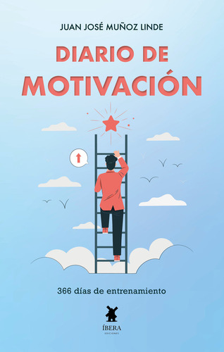 Libro Diario De Motivacion - Juan Jose Muãoz Linde