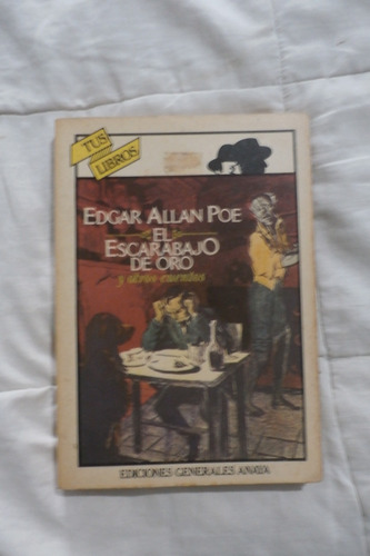 Edgar Allan Poe. El Escarabajo De Oro Y Otros Cuentos
