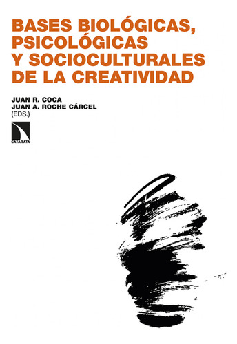 Bases Biologicas Psicologicas Y Socioculturales De La Creati