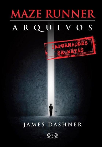 Maze Runner - arquivos, de Dashner, James. Série Maze Runner Vergara & Riba Editoras, capa mole em português, 2014