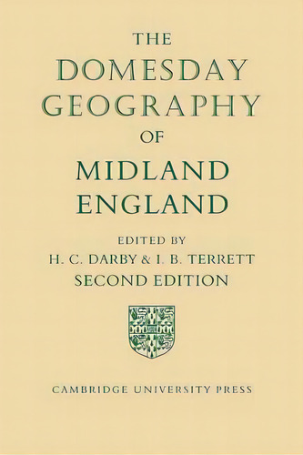 Domesday Geography Of England: The Domesday Geography Of Midland England, De H. C. Darby. Editorial Cambridge University Press, Tapa Blanda En Inglés