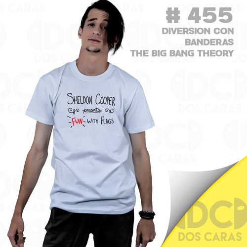 Remera De Series - Diversion Con Banderas Sheldon Cooper