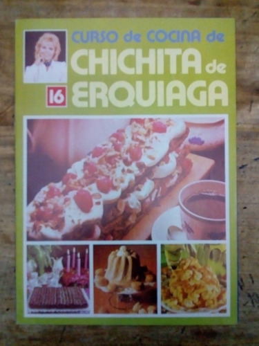 Curso De Cocina De Erquiaga 16 Chocolate Y Confituras (m)