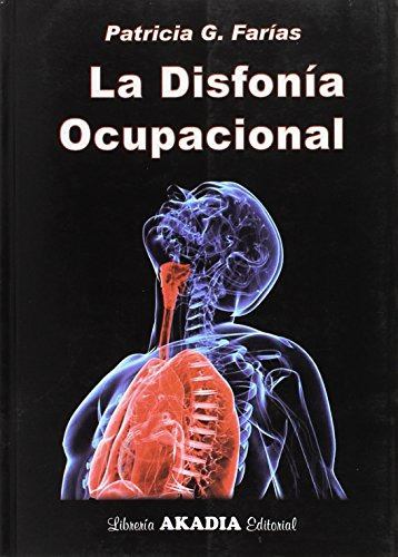 Libro La Disfonía Ocupacional De Patricia G. Farías
