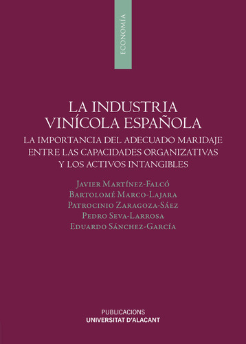 Libro La Industria Vinicola Espaãola - Martinez Falco, J...