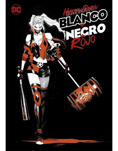 Harley Quinn: Blanco + Negro + Rojo - Conner, Palmiotti