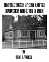 Comprar Libro: Las Casas Históricas De Cody Y Los Personajes Que Viv