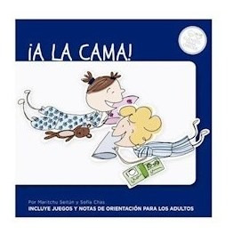 Libro A La Cama!. De Maritchu Seitun