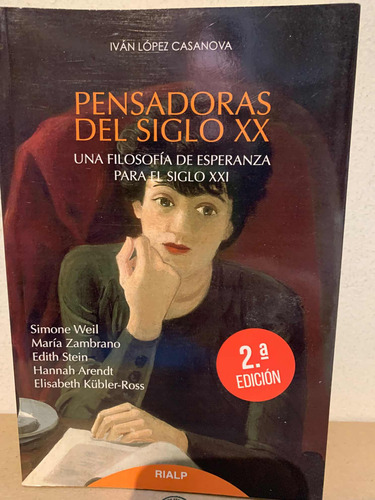 Pensadoras Del Siglo Xx. Iván López Casanova · Rialp