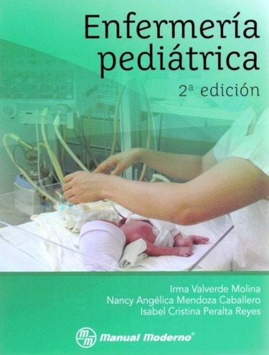 Valverde Enfermería Pediátrica 2 Ed. ¡nuevo Y Original!