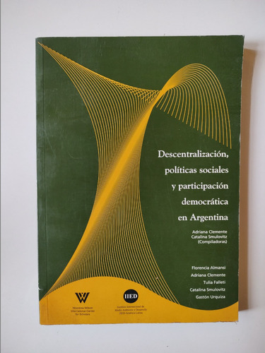 Descentralizacion Politacas Sociales - Clemente Smulovitz