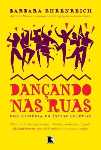Dançando nas ruas, de Ehrenreich, Barbara. Editora Record Ltda., capa mole em português, 2010