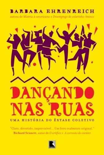 Dançando nas ruas, de Ehrenreich, Barbara. Editorial Editora Record Ltda., capa mole em português, 2010