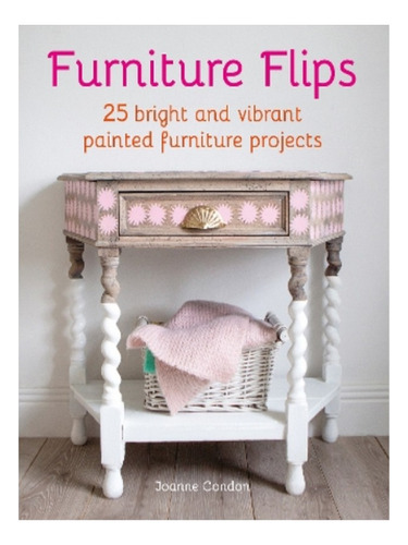 Furniture Flips - Joanne Condon. Eb03