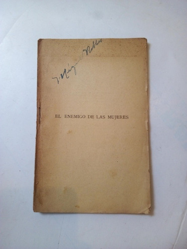 Enemigo De Las Mujeres Federico Reparaz Juguete 3 Actos 1915