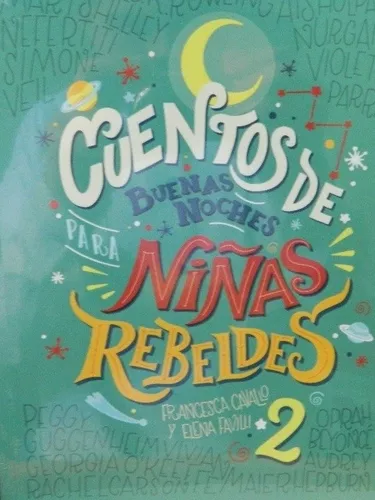 3x1 Cuentos De Buenas Noches Para Niñas Rebeldes 1 & 2 & 3