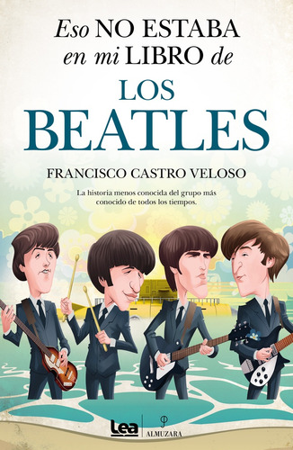 Eso No Estaba En Mi Libro De Los Beatles - Castro Veloso, Fr