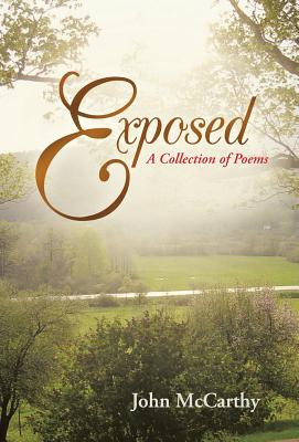 Libro Exposed: A Collection Of Poems - Mccarthy, John