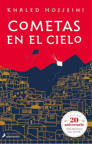 Cometas En El Cielo (edición 20 Aniversario) Khaled Hosseini