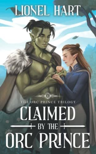 Book : Claimed By The Orc Prince An Mm Fantasy Romance (the