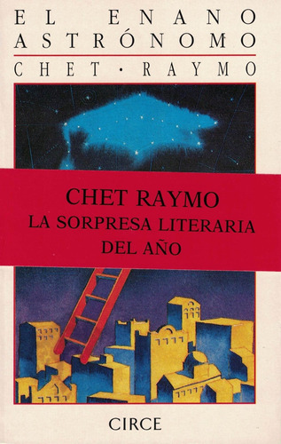 Enano Astronomo, El, de Raymo, Chet. Editorial CIRCE en español